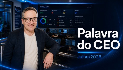 PALAVRA DO CEO MARESTY - JULHO/2026